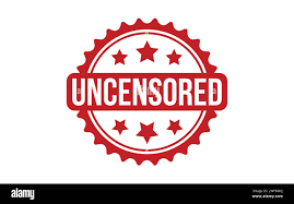 Uncensored