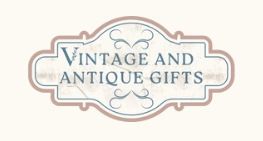 Vintage and Antique Gifts